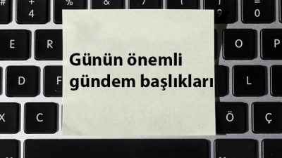 28 Mayıs 2021 ‘den kıymetli gündem başlıkları