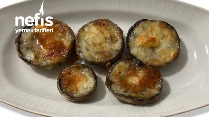 Fırında Kaşarlı Mantar (Mushrooms İn Oven)