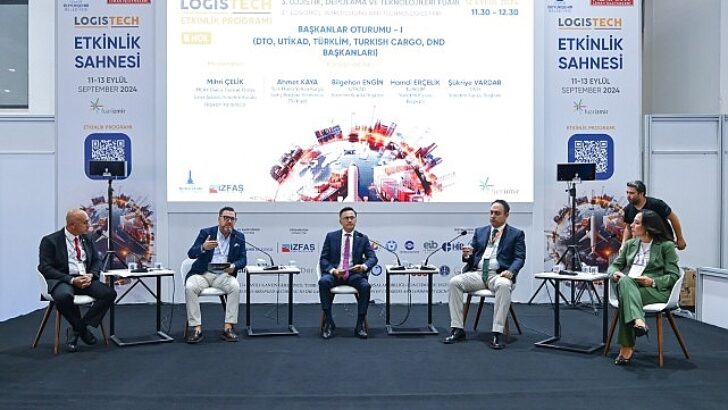 LOGISTECH’te lojistik sektörü ve geleceği konuşuldu