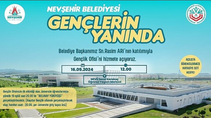 Nevşehir Belediyesi tarafından Nevşehir Hacı Bektaş Veli Üniversitesi Yerleşkesi içerisinde oluşturulan Nevşehir Belediyesi Gençlik Ofisi, 16 Eylül 2024 Pazartesi günü açılacak.