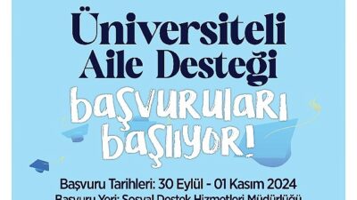 ‘Üniversiteli Aile Desteği’ müracaatları başlıyor