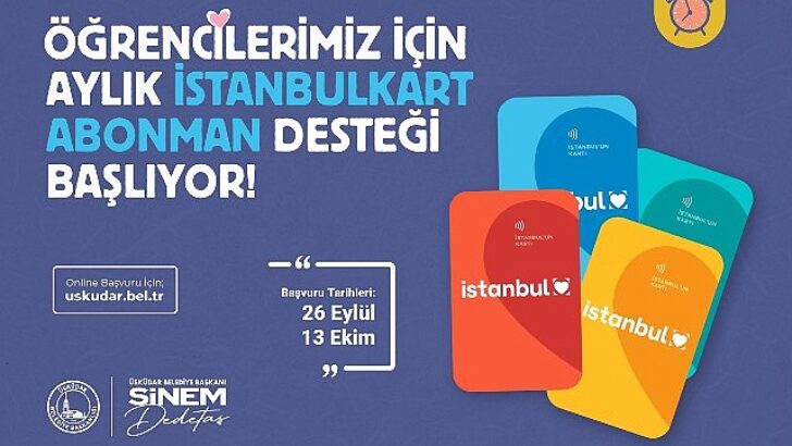 Üsküdar Belediyesi’nden öğrencilere İstanbulkart abonman dayanağı.