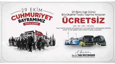 Büyükşehir’den 29 Ekim’de fiyatsız ulaşım