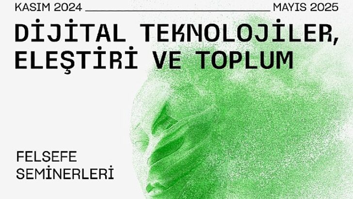 Akbank Sanat İdeoloji Seminerleri, Dijital Teknolojileri Odağına Alan Programıyla Kasım Ayında Başlıyor