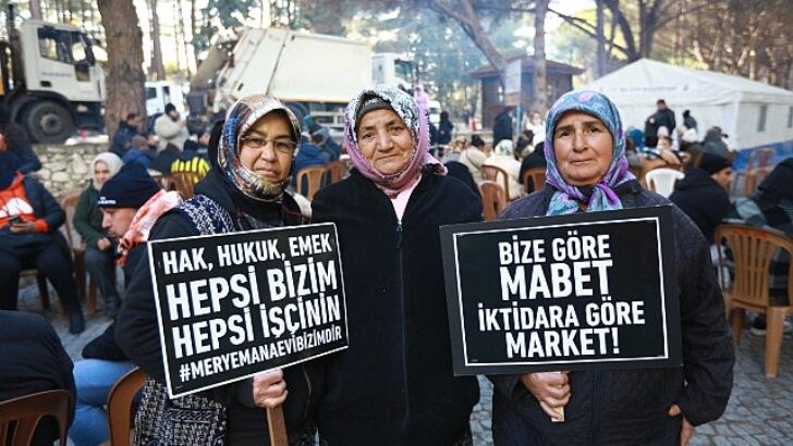 Efes Selçuk’ta işçilerin nöbeti sürüyor: Ekmeğimizden, aşımızdan asla vazgeçmeyeceğiz!