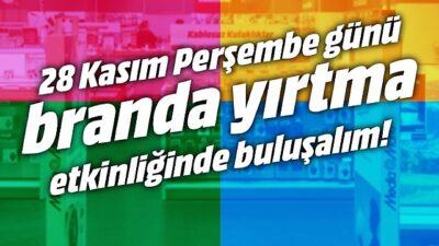 MediaMarkt’ta ‘Branda Yırtma’ için geri sayım başladı!