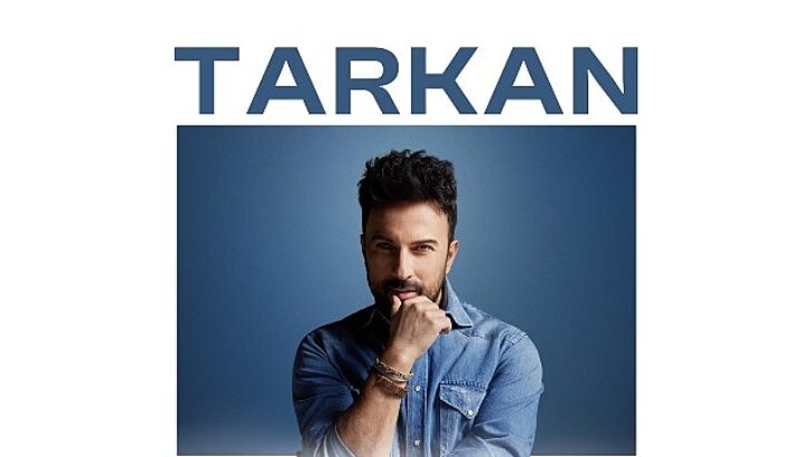 Megastar Tarkan, Yeni Müzikleriyle Avrupa’da!