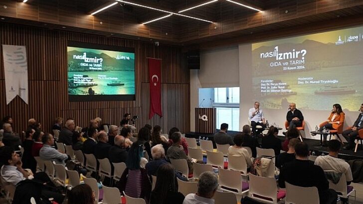 “Nasıl bir İzmir” serisi, besin ve tarım paneli ile devam etti