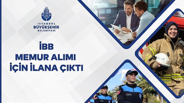 İstanbul Büyükşehir Belediyesi İbb, 1.532 Memur Alımı Yapacak