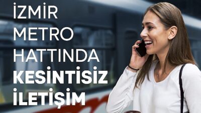 İzmir Metrosu’nda kesintisiz irtibat devri başlıyor