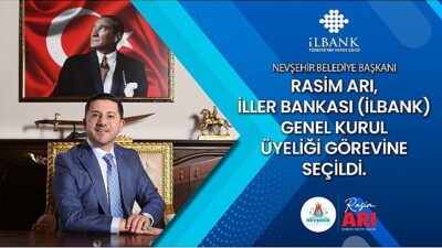 Nevşehir Belediye Başkanı Rasim Arı, İller Bankası (İLBANK) Genel Şura Üyeliği vazifesine seçildi.