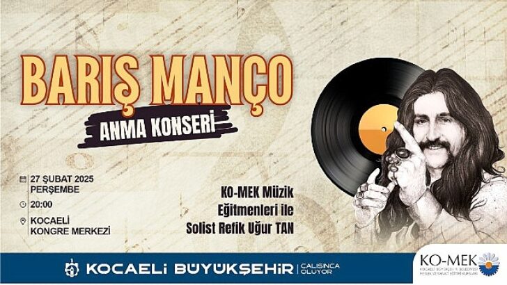 Barış Manço müzikleri ile anılacak