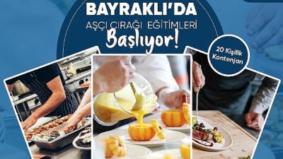 Bayraklı’da fiyatsız ‘aşçı çırağı’ eğitimi