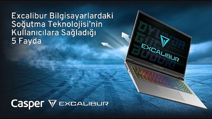 Excalibur Bilgisayarlarda Yer Alan Akıllı Turbo Termal Soğutma Teknolojisi’nin Kullanıcılara Sağladığı 5 Yarar