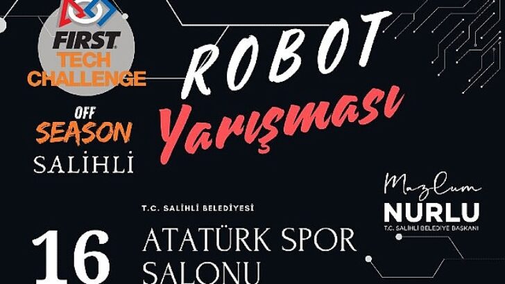Salihli Belediyesi’nden Robotik Alanında Türkiye’de Bir Birinci