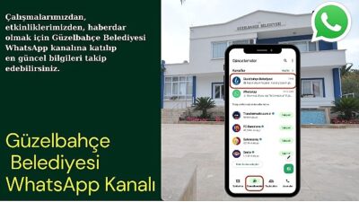 Güzelbahçe Belediyesi WhatsApp Kanalı hizmete açıldı