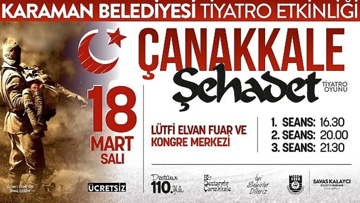 Karaman Belediyesi’nden 18 Mart’ta Fiyatsız Tiyatro