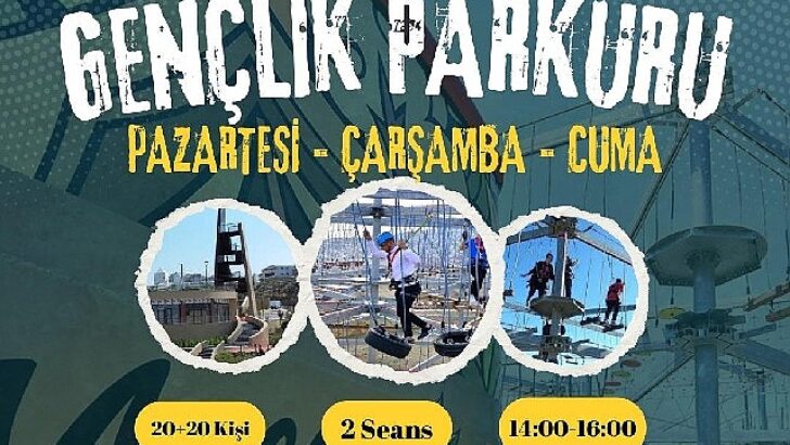 Macera Park’ta “Gençlik Parkuru” günleri başladı