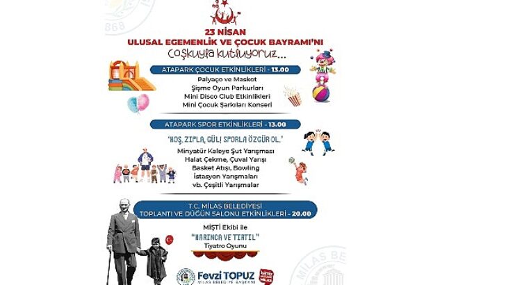 23 Nisan Ulusal Egemenlik ve Çocuk Bayramı Milas Belediyesi Tarafından Düzenlenecek Etkinliklerle Kutlanacak