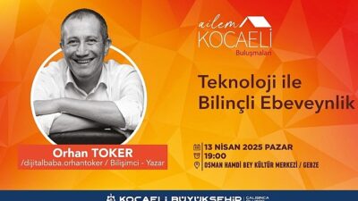 Dijital dünyada ebeveynlik, Gebzeli ailelere anlatılacak