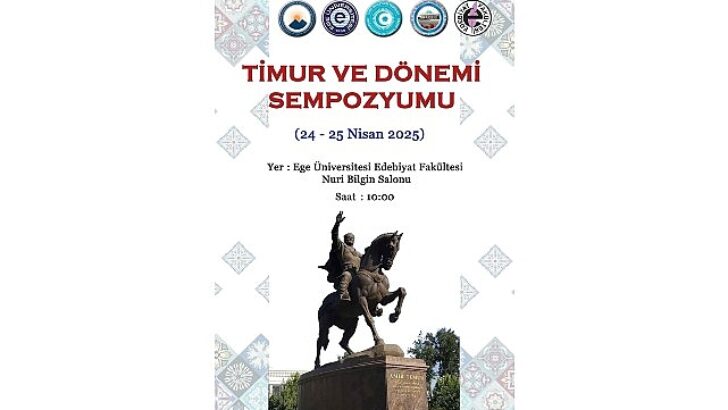Edebiyat Fakültesinde “Timur ve Dönemi” tartışılacak