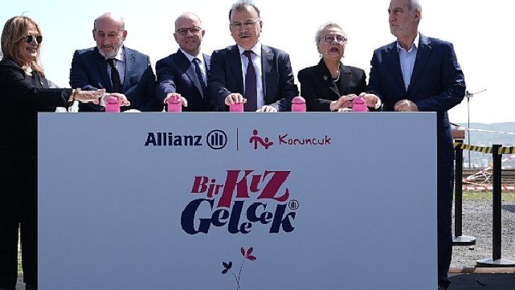 Koruncuk Vakfı, Allianz Türkiye’nin dayanağıyla yeni bir yurt binasının temellerini attı