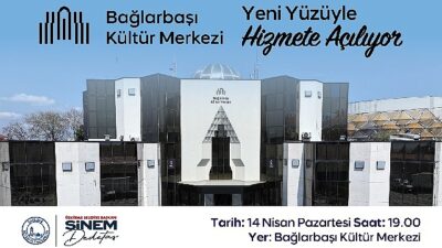 Üsküdar Bağlarbaşı Kültür Merkezi yeni yüzüyle kapılarını açıyor