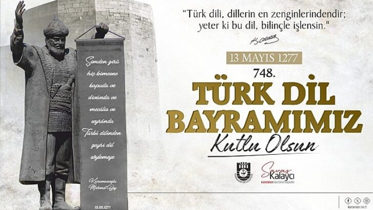 Belediye Başkanı Savaş Kalaycı’nın Türk Dil Bayramı ve Yunus Emre’yi Anma Etkinlikleri Mesajı