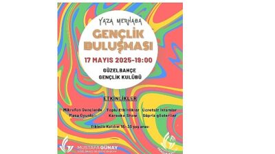 Güzelbahçe’de: “Yaza Merhaba Gençlik Buluşması” Başlıyor