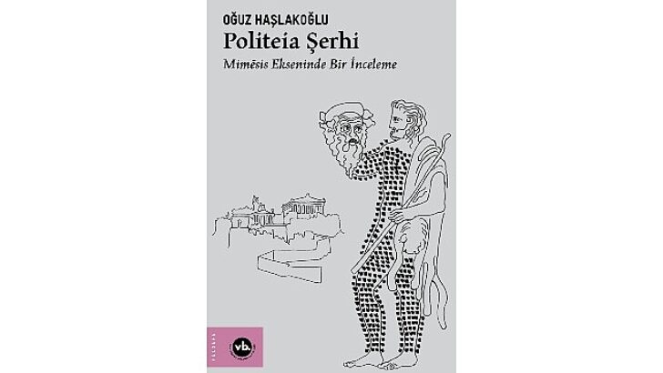 Platon’a dair arşivlik bir çalışma: “Politeia Şerhi”
