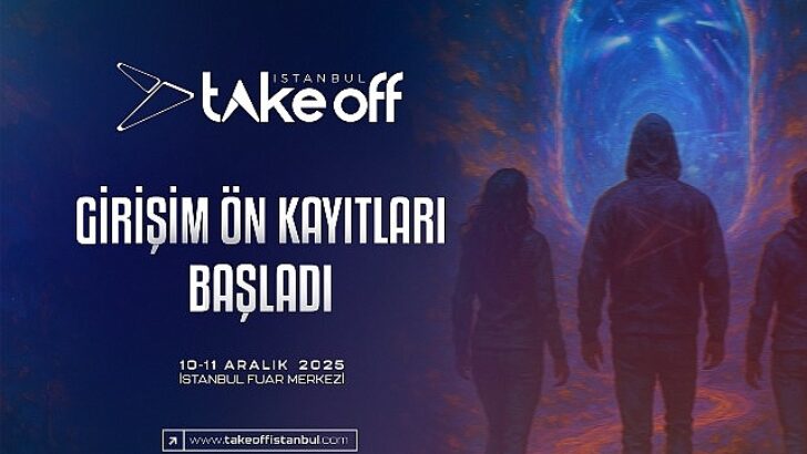 Take Off İstanbul 2025 Teşebbüs Ön Kayıtları Başladı