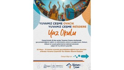 Yuvamız Çeşme Yaz Okulları müracaatları başladı