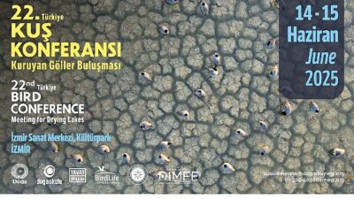 22. Türkiye Kuş Konferansı 14-15 Haziran 2025’te İzmir’de düzenlenecek.
