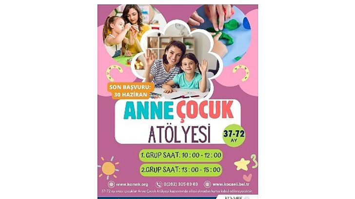 KO-MEK’te “Anne-Çocuk Atölyesi” başlıyor