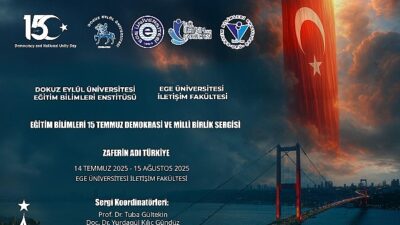 Ege Üniversitesinde 15 Temmuz Şehitleri çeşitli etkinliklerle anılacak