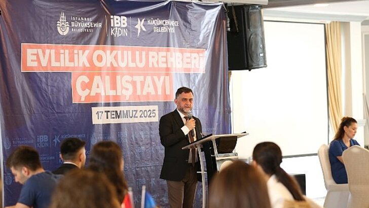 Evlilik Okulu Rehberi Çalıştayı Küçükçekmece’de Yapıldı