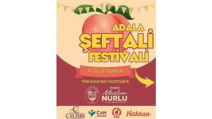 Klasik Adala Şeftali Şenliği Başlıyor!