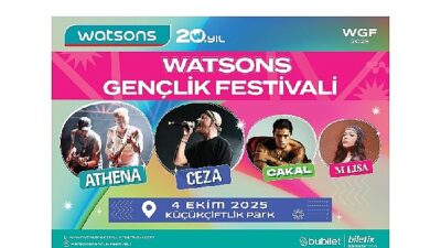 4. Watsons Gençlik Şenliği 4 Ekim’de KüçükÇiftlik Park’ta!