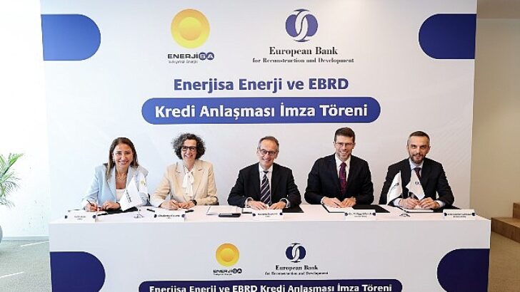 Enerjisa Enerji, EBRD ile 150 milyon dolar meblağında kredi muahedesi imzaladı