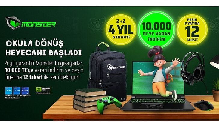 Monster’dan eşsiz okula dönüş kampanyası Okula dönüş kampanyası başladı: 4 yıllık garanti ve 10 bin TL’ye varan indirim