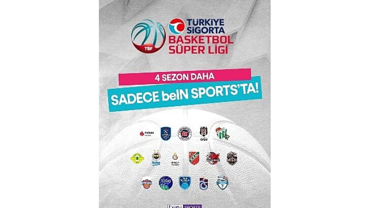 Türkiye Sigorta Basketbol Süper Ligi 4 Dönem Daha Yalnızca beIN SPORTS’ta!