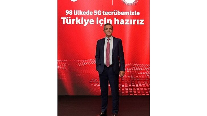 98 Ülkede 5G Tecrübesine Sahip Vodafone, 5G’yi Türkiye’ye Getirmeye Hazır