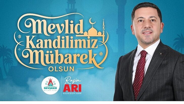 Belediye Liderimiz Rasim Arı’dan Mevlid Kandili İletisi
