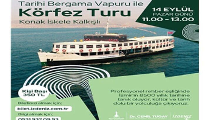 Bergama Vapuru ile İzmir Körfezi’nde Tarihe Seyahat