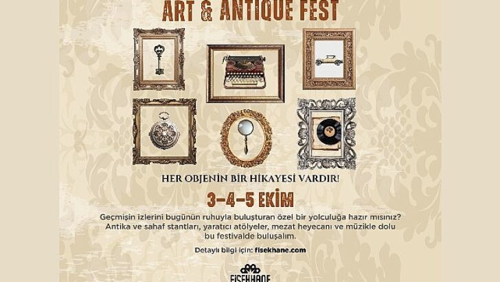 Tarihle buluşma noktası: Fişekhane’de ‘Art & Antiques Fest’