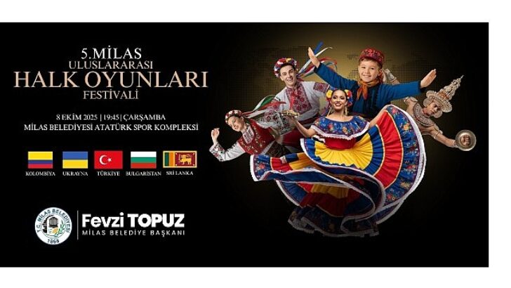 5. Milas Milletlerarası Halk Oyunları Gecesi başlıyor