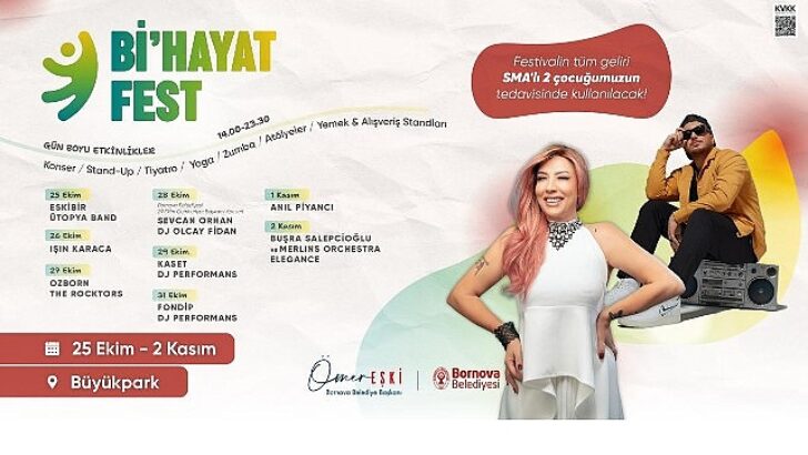 Bi’Hayat Fest Bornova’da başlıyor