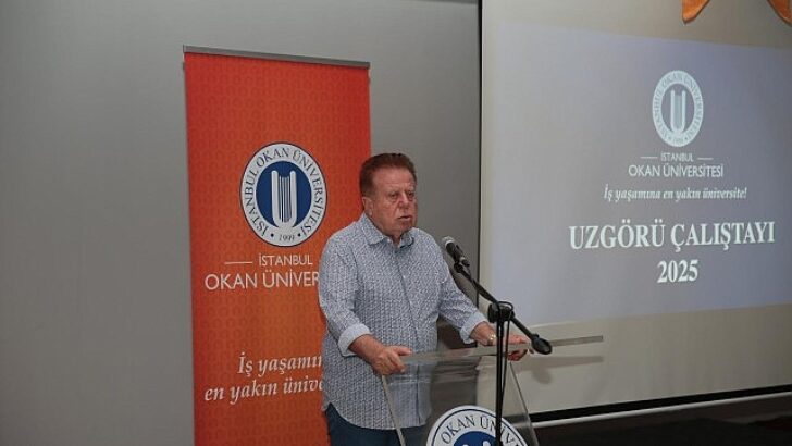 İstanbul Okan Üniversitesi’nden Uzgörü Çalıştayı