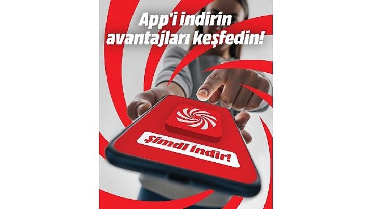 MediaMarkt App’te kampanya başladı