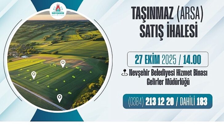 Nevşehir Belediyesi’nden 2 Adet Taşınmaz Satış İhalesi